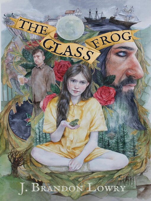 Title details for The Glass Frog by J. Brandon Lowry - Available